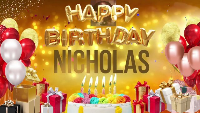NICHOLAS - Happy Birthday Nicholas