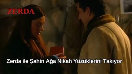 Zerda ile Şahin Ağa Nikah Yüzüklerini Takıyor - Zerda 14. Bölüm
