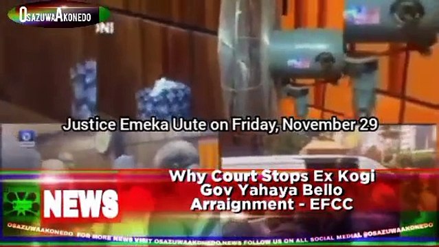 Why Court Stops Ex Kogi Gov Yahaya Bello Arraignment - EFCC