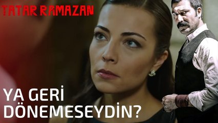 Sakın Bana Tahakküm Etmeye Kalkma Avukat Hanım - Tatar Ramazan 14. Bölüm