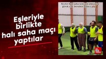 Eşleriyle birlikte halı saha maçı yaptılar