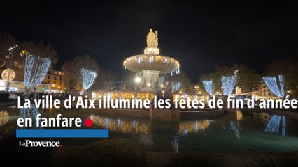 La ville d'Aix s'illumine en fanfare pour les fêtes de fin d'année