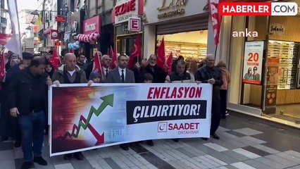 Saadet Partisi'nden Ekonomik Politikalar Protestosu