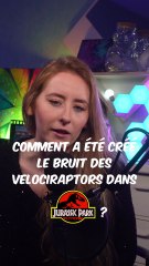 Le Mystère du Cri des Velociraptors dans Jurassic Park 🦖