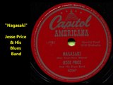 Jesse Price and His Blues Band - Nagasaki (1947)