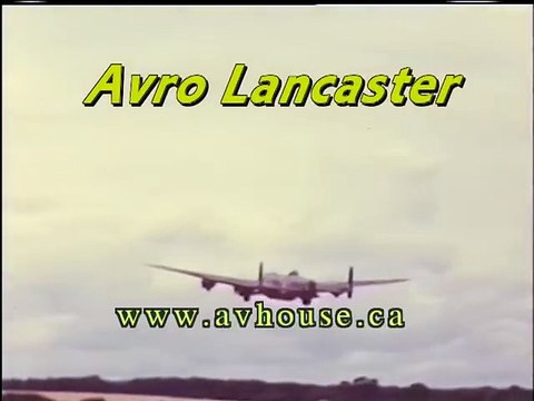 Avro Lancaster Bomber - Rare WWII Colour Film of the Lancaster