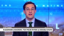L'édito de Jules Torres : «Michel Barnier-Emmanuel Macron : 72H pour éviter la double chute»