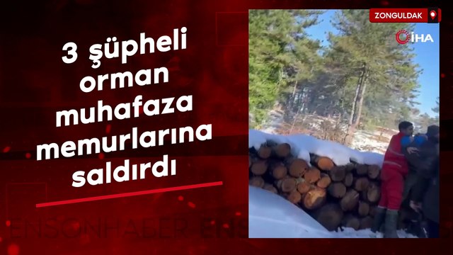 Zonguldak'ta 3 şüpheli orman muhafaza memurlarına saldırdı