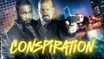 Conspiration | Film Complet en Français HD (1080p) | Action | Thriller