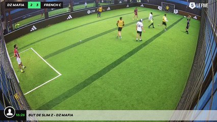 But de Slim Z - dz mafia