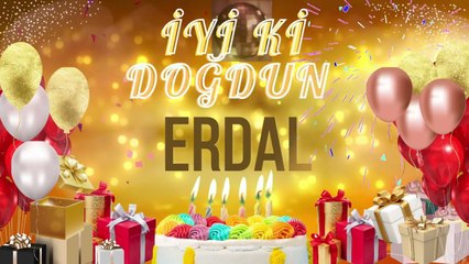 ERDAL - Doğum Günün Kutlu Olsun Erdal
