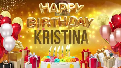 Kristina - Happy Birthday Kristina