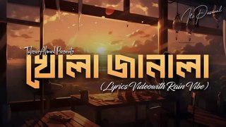 Khola Janala Lyrics ( Hall Room & Rain Vibe ) - Tahsan Ahmed | Its Personal | Lofi Music Vibes