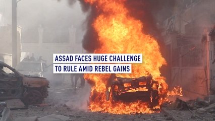 Assad faces huge challenge to rule amid rebel gains