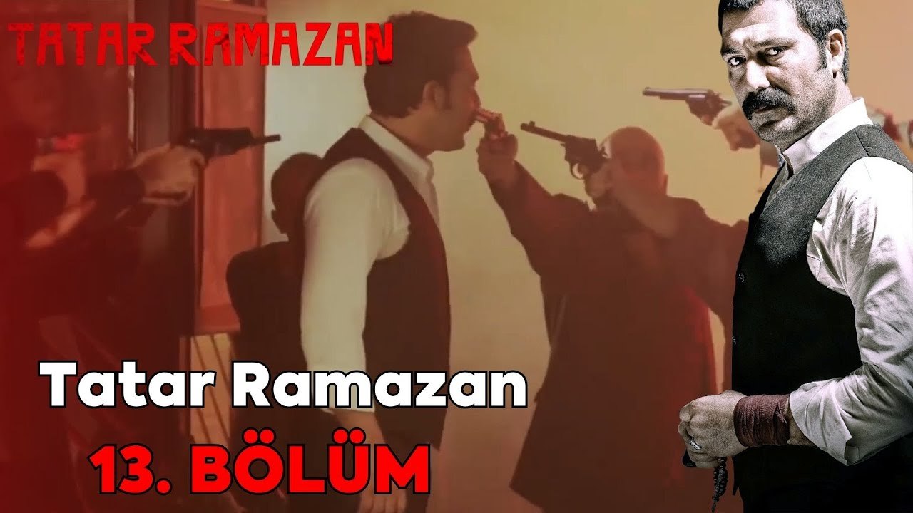 Tatar Ramazan 13. Bölüm