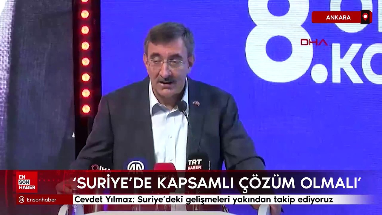 Cevdet Yılmaz: Suriye’deki gelişmeleri yakından takip ediyoruz
