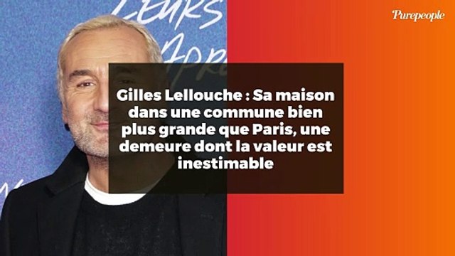 Gilles Lellouche : Sa maison dans une commune bien plus grande que Paris, une demeure dont la valeur est inestimable