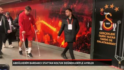 Abdülkerim Bardakcı stattan koltuk değnekleriyle ayrıldı