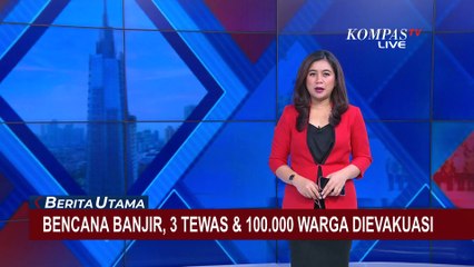 Bencana Banjir di Malaysia, 3 Orang Tewas dan 100.000 Ribu Warga Dievakuasi