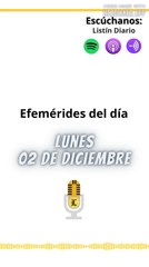 Efemérides | Lunes 02 de Diciembre 2024