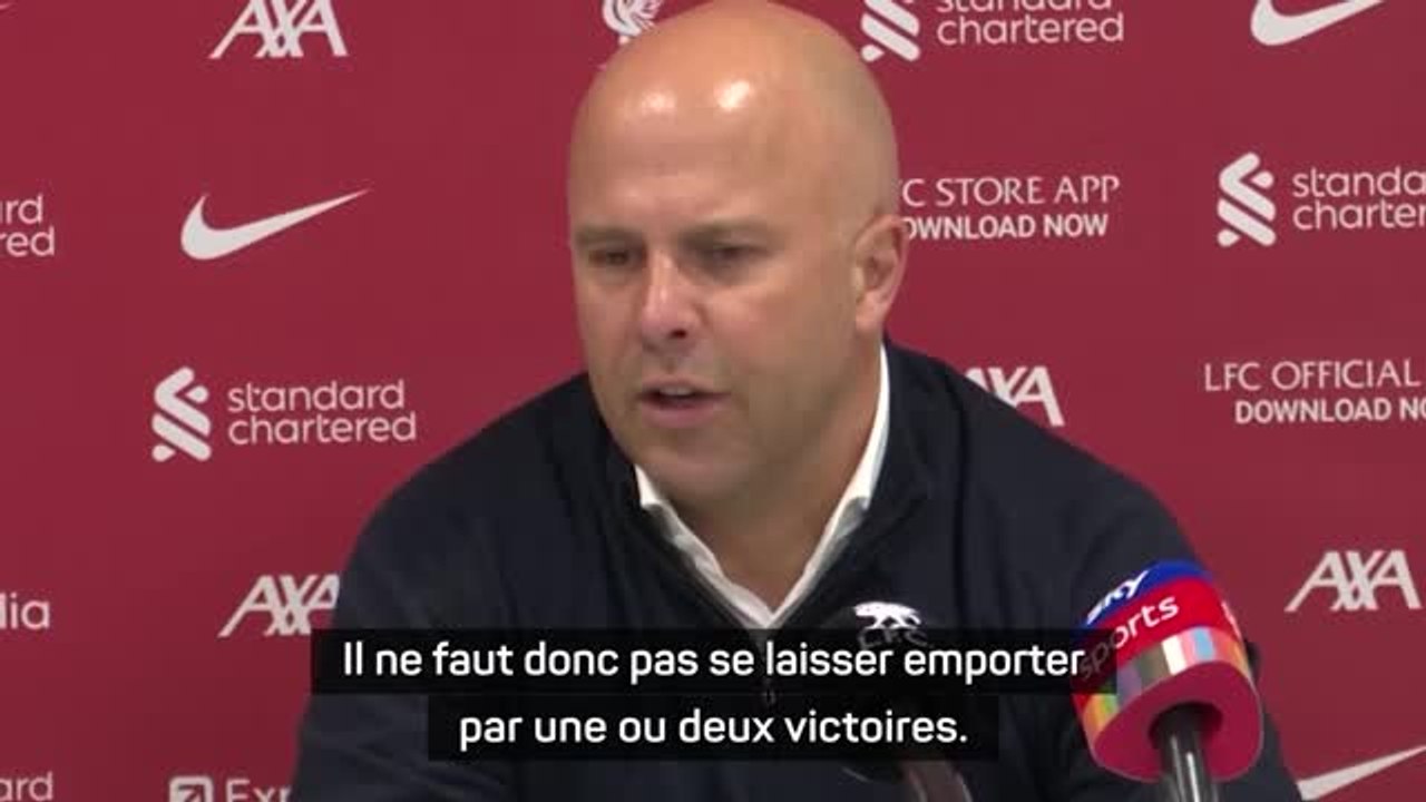 Liverpool - Slot : "Il ne faut pas se laisser emporter par une ou deux victoires"