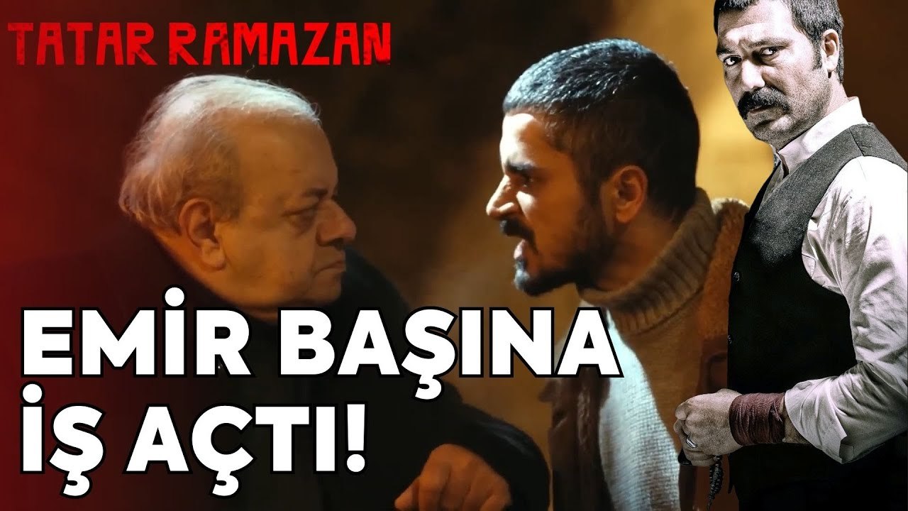 Emir Babasıyla Karşı Karşıya Geldi | Tatar Ramazan