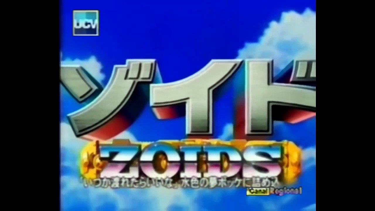 Opening - Zoids - (Latino) - UCV Televisión/Canal Regional-Canal 9-Concepción (2006)