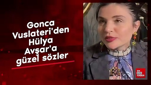 Gonca Vuslateri'den Hülya Avşar'a güzel sözler: Anne gibi