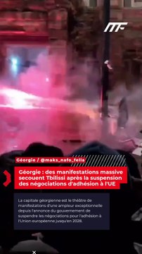 Géorgie : des manifestations massives secouent Tbilissi après la suspension des négociations d'adhésion à l'UE