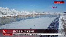 Sivas buz kest: Kızılırmak Nehri kısmen dondu