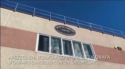Arezzo, assalto a ditta orafa: caterpillar usato come ariete