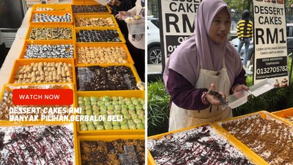 Dessert Cakes RM1 Banyak Pilihan, Berbaloi Beli