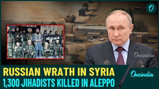 Putin's Wrath In Syria: Russian Army Kills 1,300 Takfiri Fighters In Joint Ops With Syrian Army