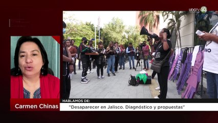 "Desaparecer en Jalisco. Diagnóstico y propuestas": Carmen Chinas