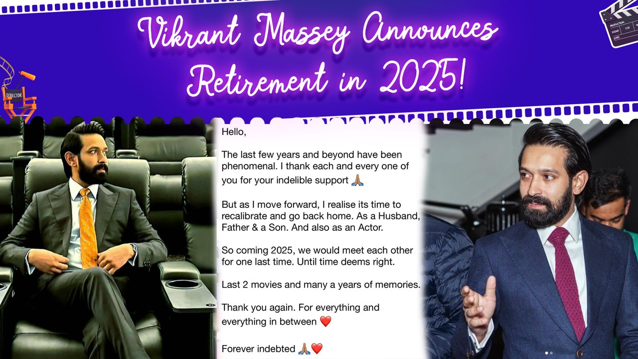 Vikrant Massey Bids Adieu: Actor Announces Retirement in 2025