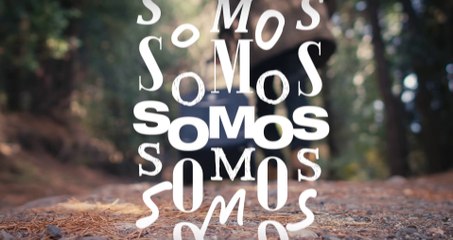 Somos (2024) | Tráiler