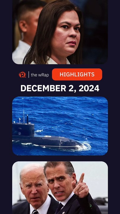 Today's headlines: Sara Duterte impeachment, West Philippine Sea, Hunter Biden | The wRap | December 2, 2024