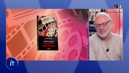 L'invité du jour : Dans les coulisses inédites de 100 grands films français !