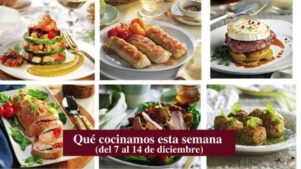 Qué cocinamos del 7 al 13 de diciembre - Cocina Fácil