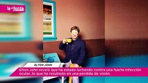 Elton John perdió la visión por una infección