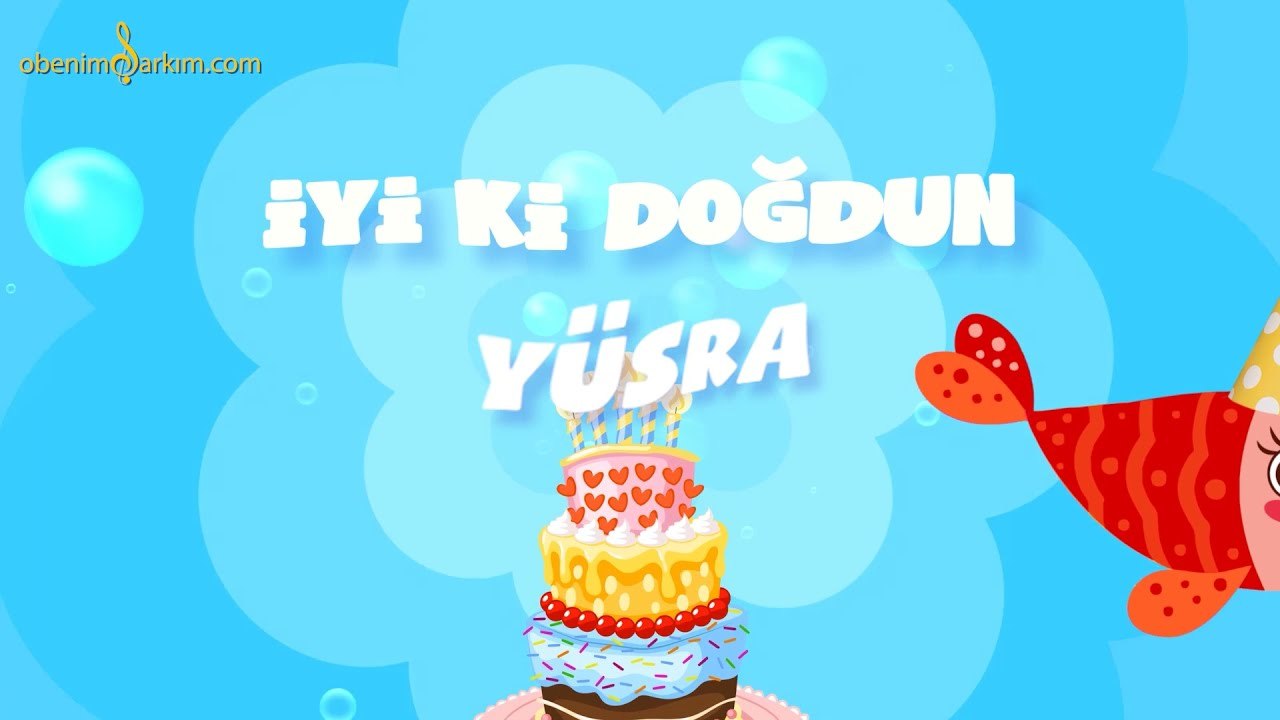 İyi ki Doğdun YÜSRA - İsme Özel Kırmızı Balık Doğum Günü Şarkısı