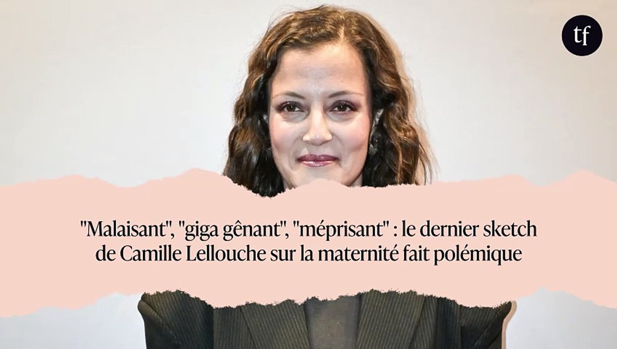 "Malaisant", "giga gênant", "méprisant" : le dernier sketch de Camille Lellouche sur la maternité fait polémique