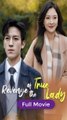 [Short Drama] Revenge of the true lady Eng sub Full Movie