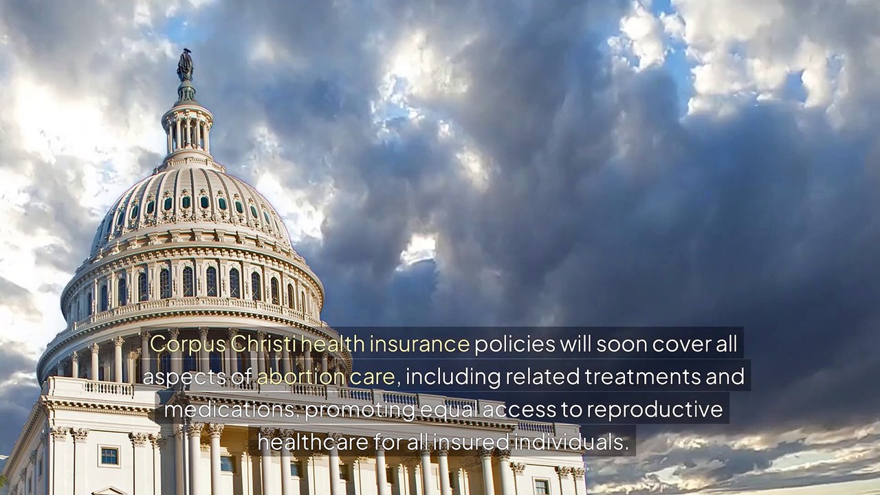 Corpus Christi Health Insurance Expands Abortion Coverage