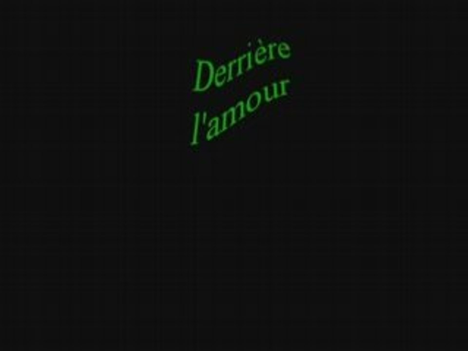 Derrière l'amour