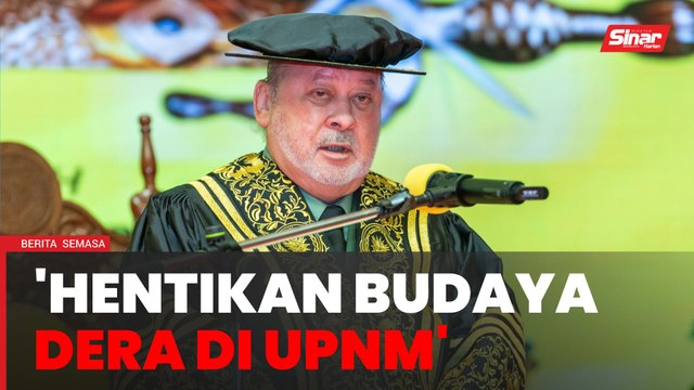 Hentikan serta-merta budaya dera di UPNM - Agong