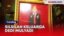 Silsilah Keluarga Dedi Mulyadi, Ayah Calon Gubernur Jabar Ternyata Punya Jasa Besar