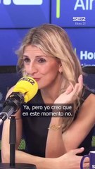Yolanda Díaz reconoce en Hora 25 que el gobierno no proyecta una imagen transformadora