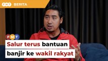 Wan Fayhsal rayu PM salur terus bantuan banjir ke wakil rakyat