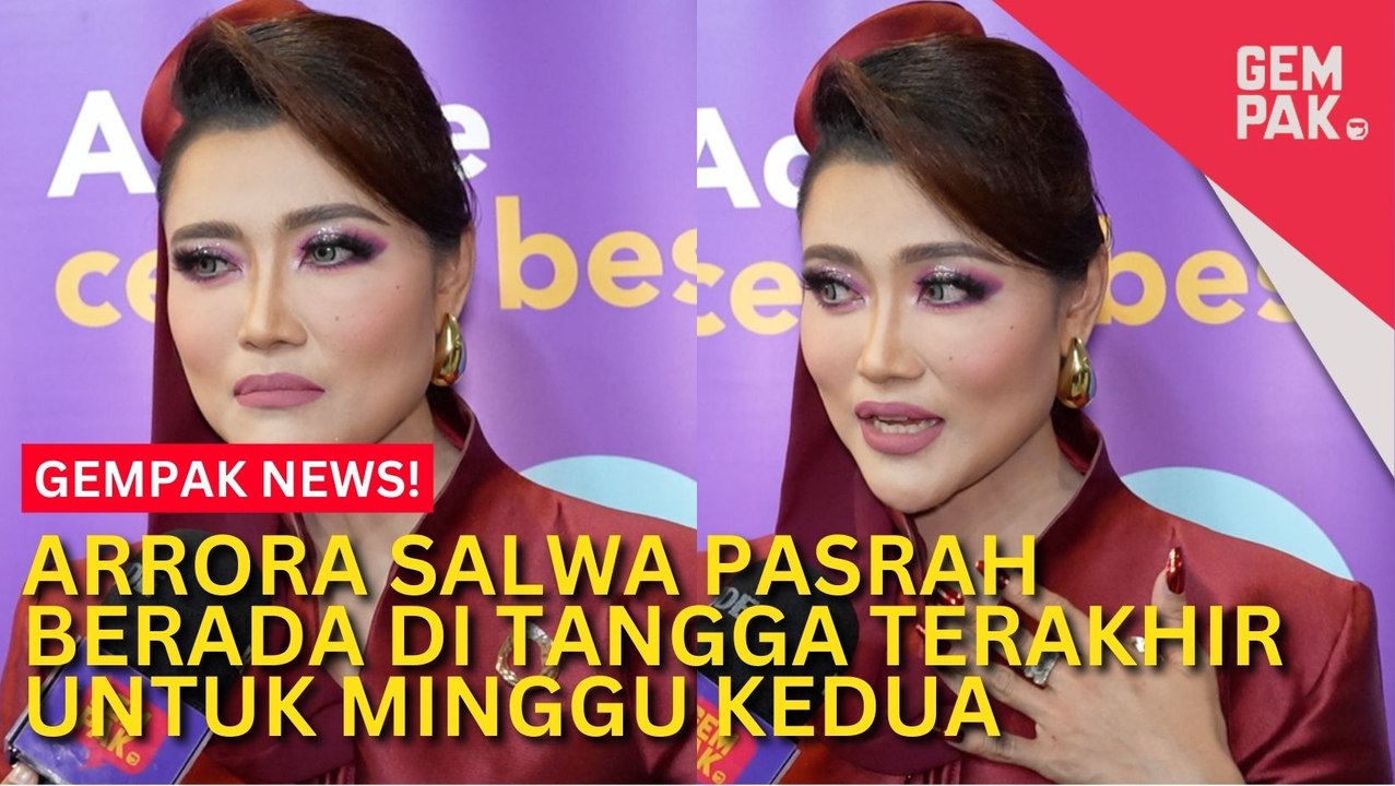 #GempakVideoNews : Arrora Salwa Akui Persembahan Minggu Kedua Ada Kekurangan